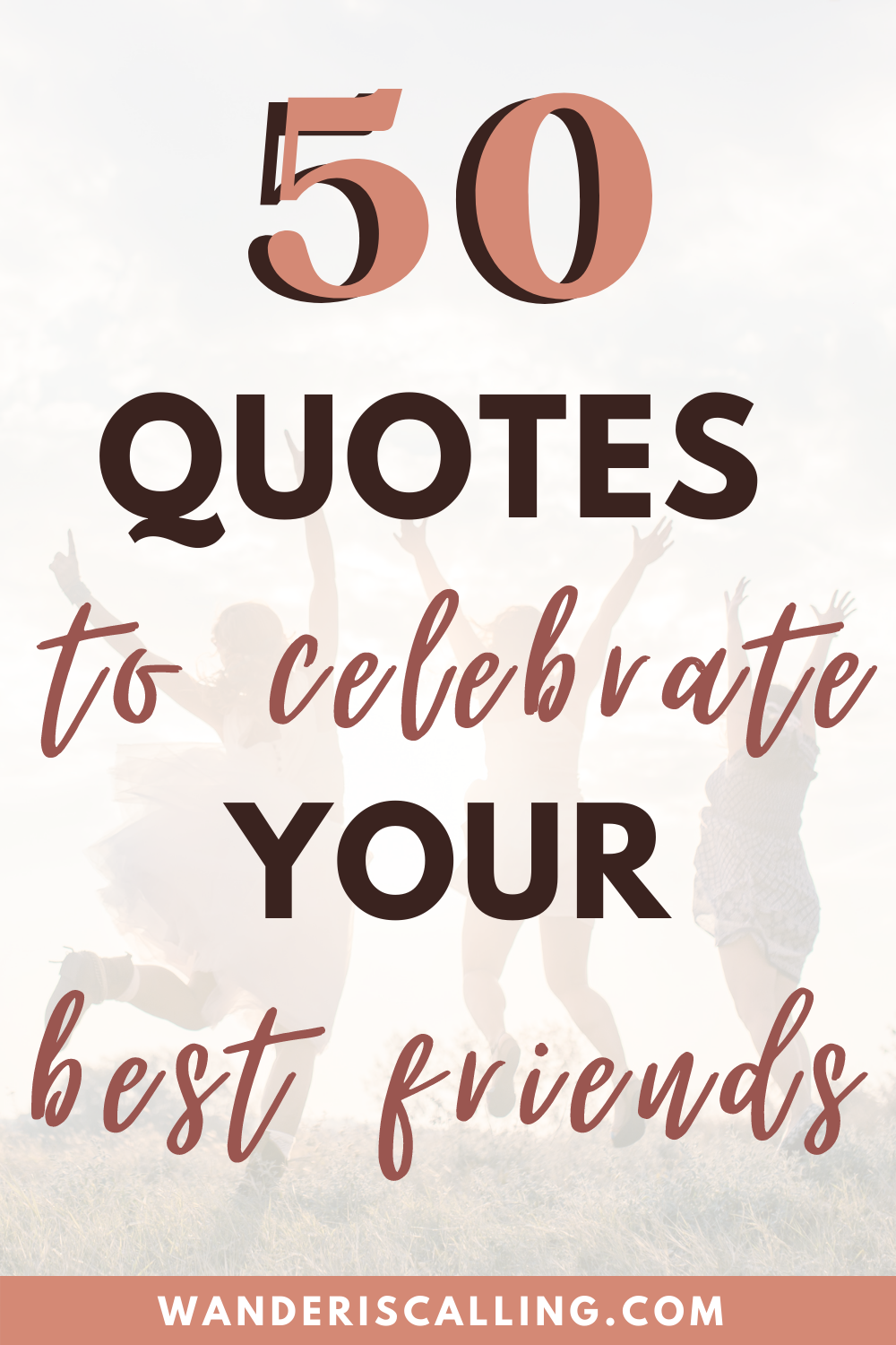 50 Best Friend Captions To Celebrate Your Friendship Wander Is Calling