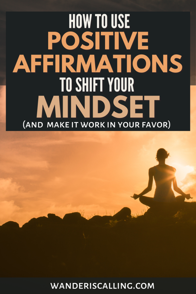 how to use positive affirmations to shift your mindset - image of a women sitting on a hill with the sun setting and a woman meditating with her arms on her knees looking into the horizon 