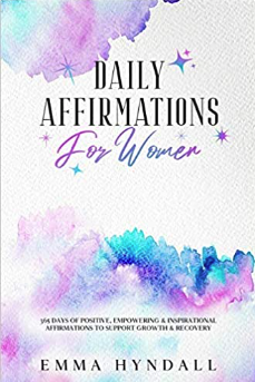 daily affirmations for women with a white cover and water color purple, blue and pink paint