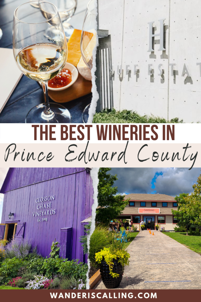 The Best Wineries in Prince Edward County with images of various wineries.
