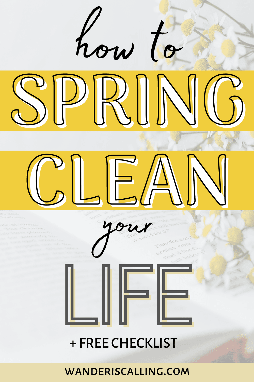 4 Tips To Spring Clean Your Life and Hit Reset for the Year Ahead